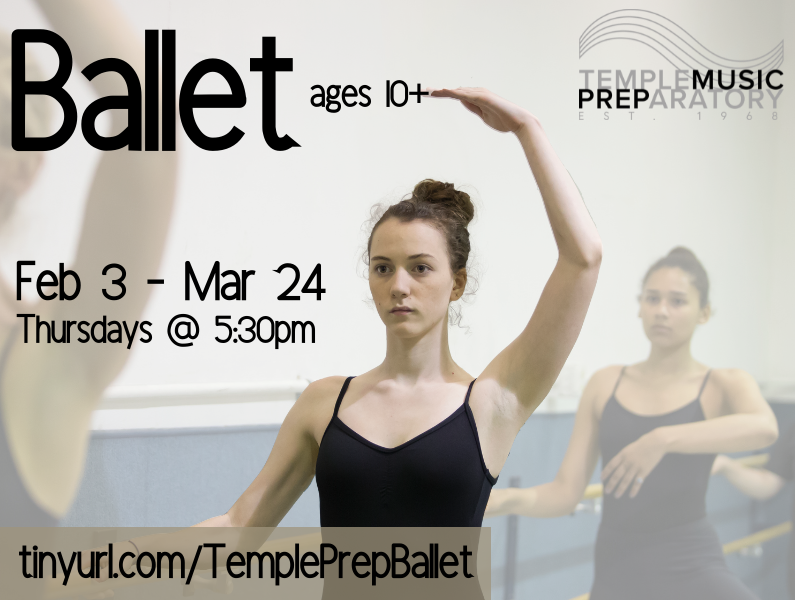 Temple Music Prep – Ballet classes with Victoria McGuigan for ages 10-18