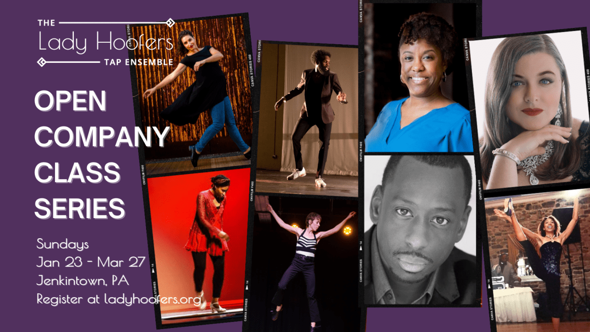 The Lady Hoofers Tap Ensemble – Open Company Class Series