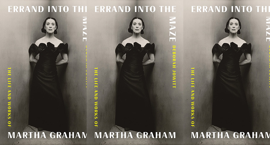 Errand Into The Maze | The Life and Works of Martha Graham | The Dance Journal
